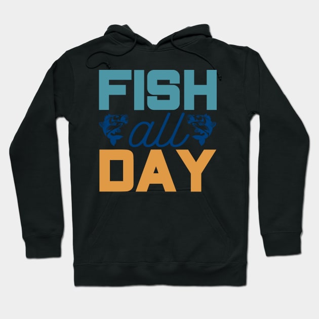 fish au day Hoodie by busines_night